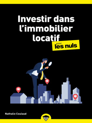 cover image of Investir dans l'immobilier locatif pour les Nuls